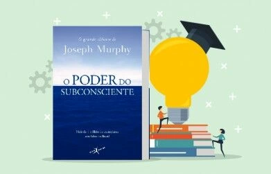 Principais lições do livro “O Poder do Subconsciente”