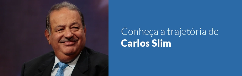 Carlos Slim: conheça a trajetória de sucesso de um dos maiores magnatas da tecnologia