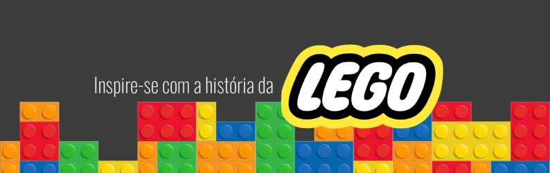 Inspire-se com a história da Lego