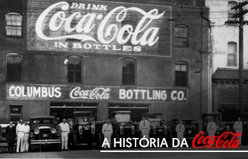 Conheça a história da Coca-Cola no Brasil e descubra o segredo do sucesso