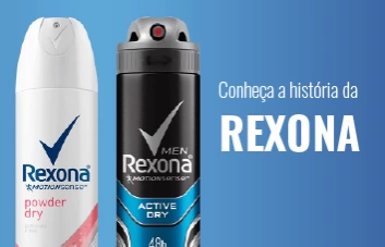 História da Rexona: conheça um pouco mais sobre ela