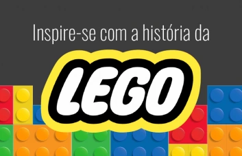 Inspire-se com a história da Lego